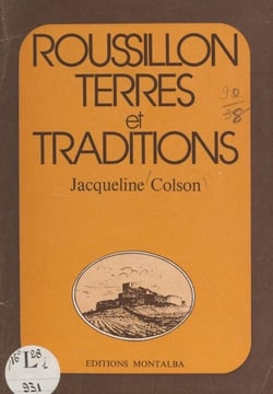 Roussillon - Terres et traditions