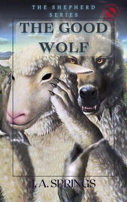 The Good Wolf - The Shepherd Series, #2
