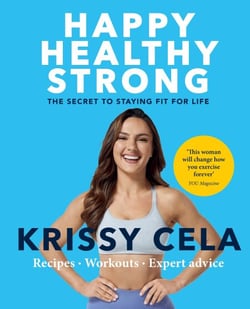 Happy Healthy Strong - The secret to staying fit for life