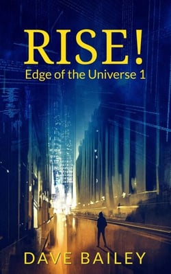 Rise! - Edge of the Universe, #1