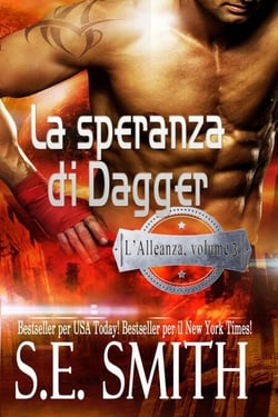 La speranza di Dagger - L’Alleanza, #3