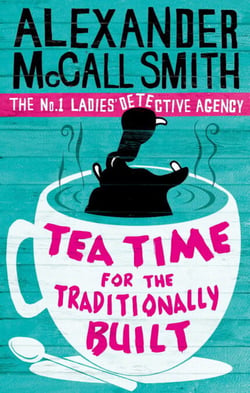 Tea Time For The Traditionally Built - 'Totally addictive' Daily Mail