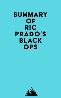Summary of Ric Prado's Black Ops