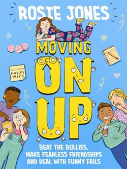 Moving On Up - The Back to School guide for 9-11 year olds