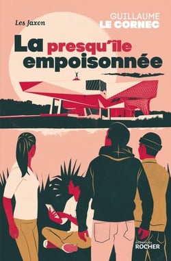 La presqu'île empoisonnée - Les Jaxon. Vol.2