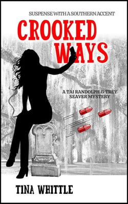 Crooked Ways - The Tai Randolph &amp; Trey Seaver Mysteries, #7