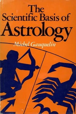 The Scientific Basis of Astrology - Myth or Reality