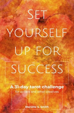 Set Yourself Up for Success - Tarot for Creatives