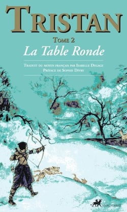 Tristan, tome 2 - La Table Ronde