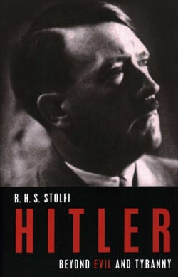 Hitler - Beyond Evil and Tyranny