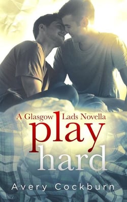 Play Hard - Glasgow Lads, #4.5