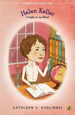 Helen Keller - A Light for the Blind
