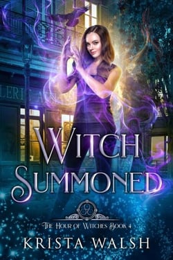 Witch Summoned - The Hour of Witches, #4