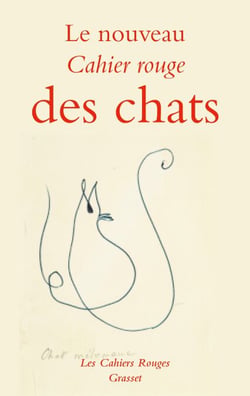 Le nouveau cahier rouge des chats - Anthologie réalisée par Arthur Chevallier - Inédit