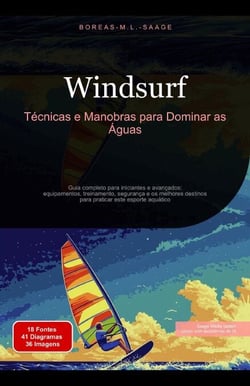 Windsurf: Técnicas e Manobras para Dominar as Águas - Esportes aquáticos (PT), #2