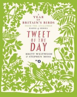 Tweet of the Day - A Year of Britain's Birds from the Acclaimed Radio 4 Series