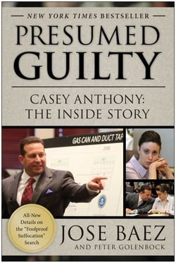 Presumed Guilty - Casey Anthony: The Inside Story