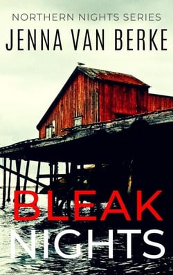 Bleak Nights - Northern Nights Series, #3