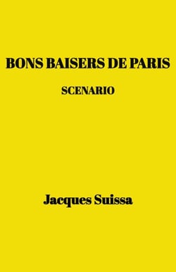 Bons baisers de Paris - Scenario