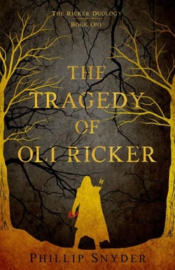The Tragedy of Oli Ricker - The Ricker Duology, #1