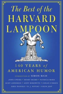 The Best of the Harvard Lampoon - 140 Years of American Humor