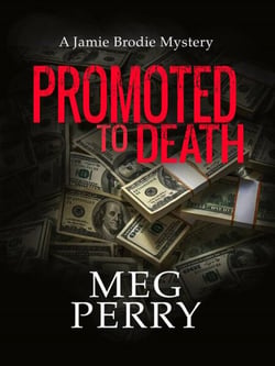 Promoted to Death: A Jamie Brodie Mystery - The Jamie Brodie Mysteries, #14