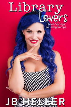 Library Lovers - Shiloh Springs Raunchy Romps, #1