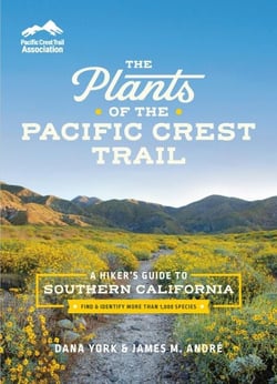 The Plants of the Pacific Crest Trail - A Hiker's Guide to Northern California