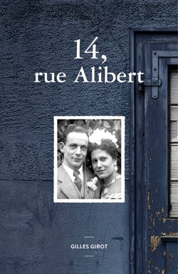 14, rue Alibert - Autobiographie
