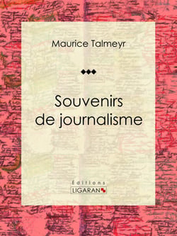 Souvenirs de journalisme - Autobiographie