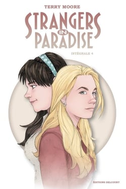 Strangers in Paradise Intégrale IV