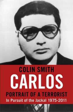 Carlos: Portrait of a Terrorist - In Pursuit of the Jackal, 1975-2011