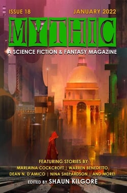 MYTHIC #18: January 2022 - MYTHIC, #18