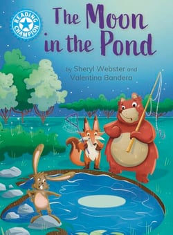 The Moon in the Pond - independent Reading Blue 4