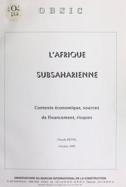 L'Afrique subsaharienne - Contexte économique, sources de financement, risques