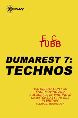 Technos - The Dumarest Saga Book 7