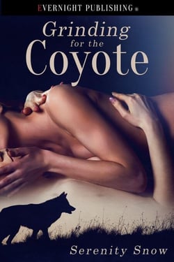 Grinding for the Coyote - Coyote Bound, #1