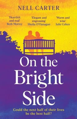 On the Bright Side - The heartbreaking, heartwarming feel-good read of 2021