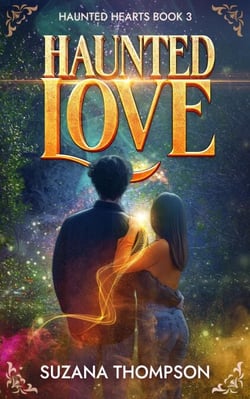 Haunted Love - Haunted Hearts, #3