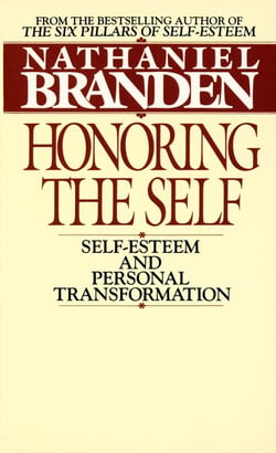 Honoring the Self - The Pyschology of Confidence and Respect
