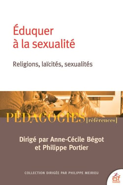 Eduquer à la sexualité - Religions, laïcités, sexualités