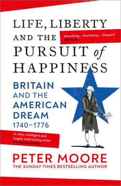 Life, Liberty and the Pursuit of Happiness - From the Sunday Times bestselling author of Endeavour