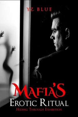 Mafia’s Erotic Ritual: Hiding Through Exhibition