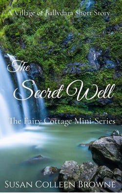 The Secret Well - Village of Ballydara, #1.5