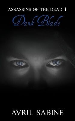 Dark Blade - Assassins Of The Dead, #1