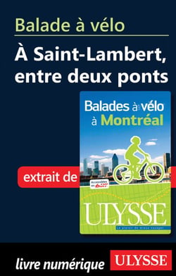Balade à vélo à Saint Lambert entre deux ponts