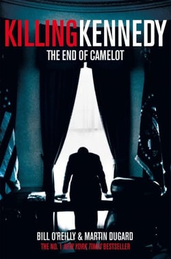 Killing Kennedy - The End of Camelot