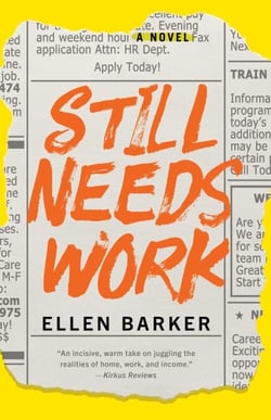 Still Needs Work - A Novel