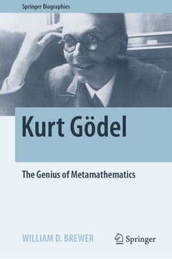 Kurt Gödel - The Genius of Metamathematics