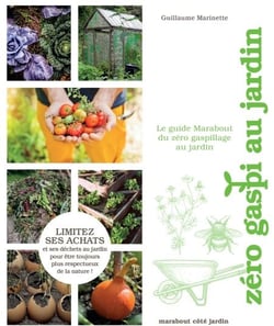 Le guide Marabout du zéro gaspi au jardin